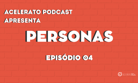 Personas | Acelerato Podcast #T3E4