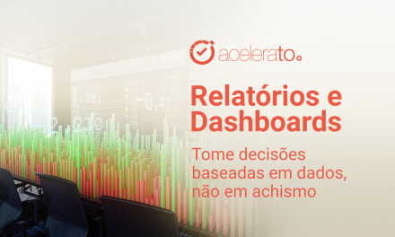 Relatórios e Dashboards