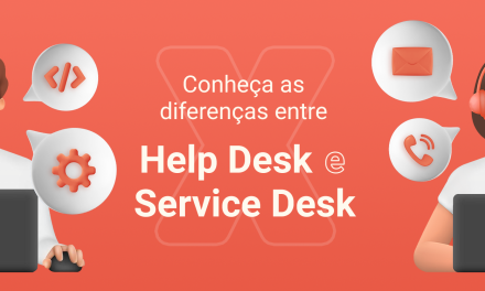 Diferenças entre Help Desk e Service Desk