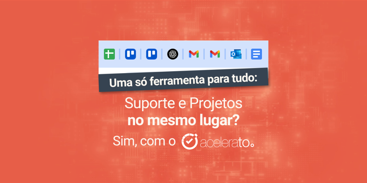 Suporte e Projetos em um só lugar?