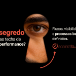 O segredo das techs de alta performance