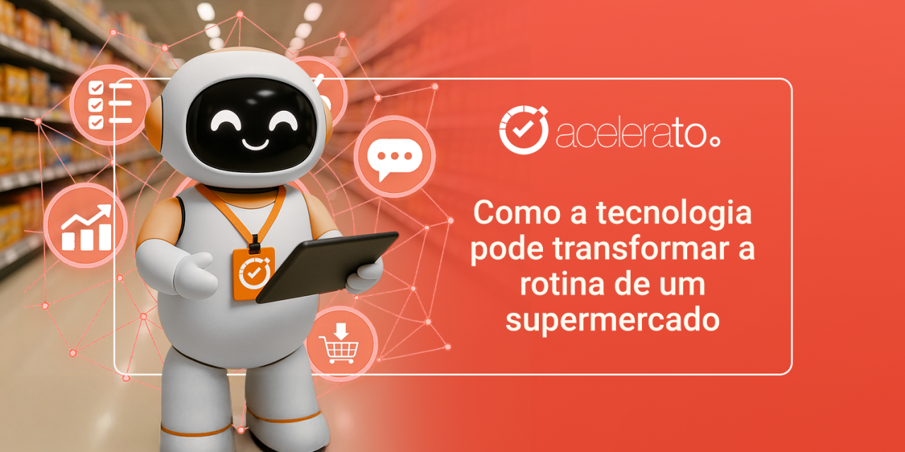 COMO TRANSFORMAR A ROTINA DE UM SUPERMERCADO