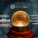 O que é gestão preditiva no varejo