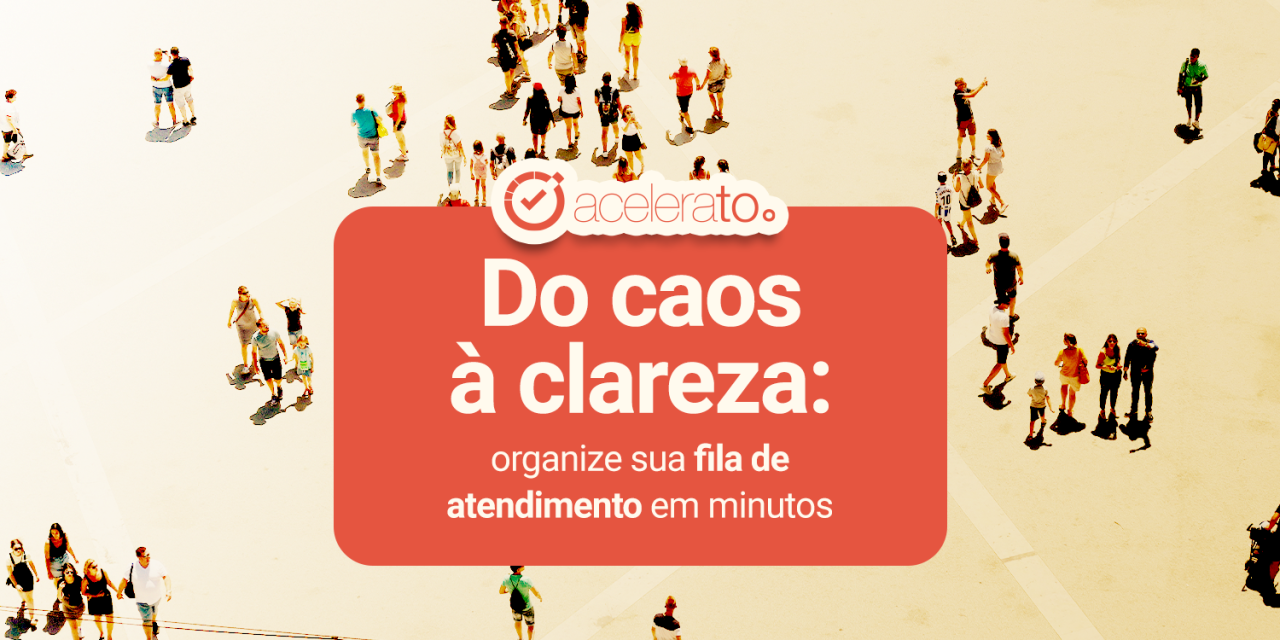 Do caos à clareza com Acelerato