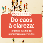 Do caos à clareza com Acelerato